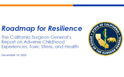Hear Dr. Nadine Burke Harris Hear talk about the first-ever California Surgeon General’s Report, Roadmap for Resilience