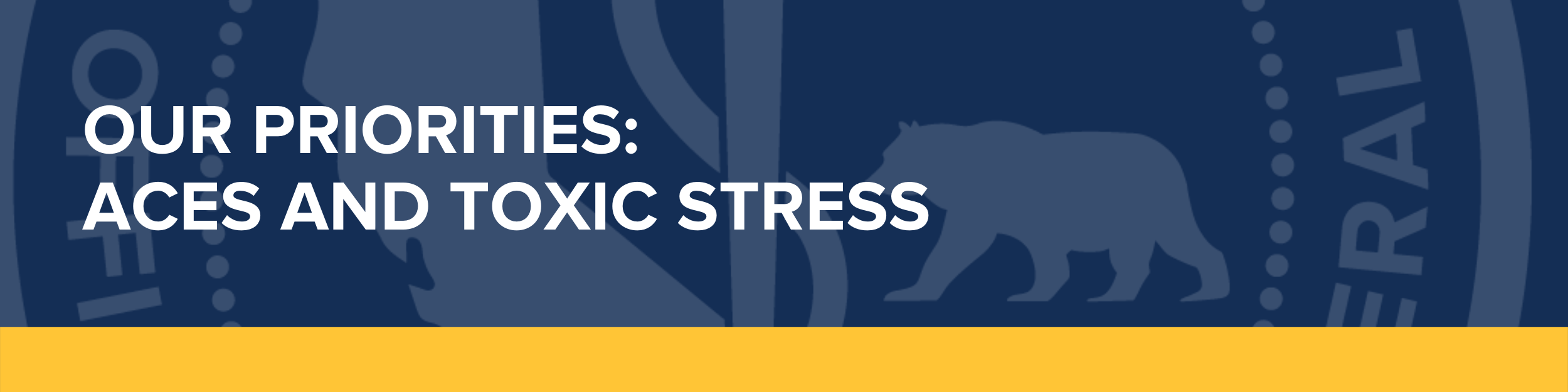 Our Priorities Aces And Toxic Stress Osg