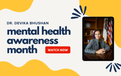 Dr. Devika Bhushan Shares a Lesson from the Heart During Mental Health Awareness Month