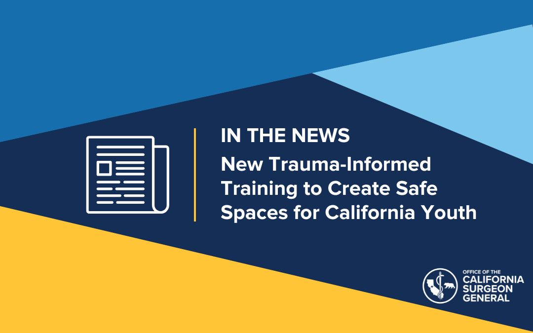 OSG’s News Trauma-Informed Training Featured in EdSource Oped
