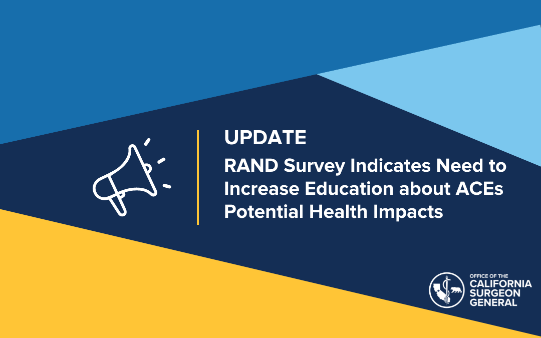 RAND Survey Indicates Need to Increase Education about ACEs Potential Health Impacts